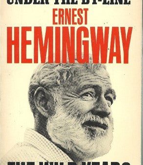 The Greatest Ever Under The By-Line Ernest Hemingway Online Sale