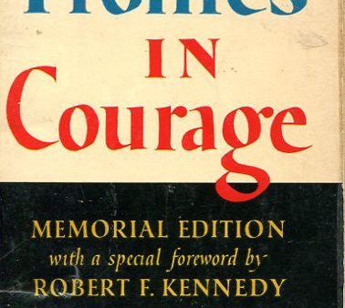 Profiles in Courage  Memorial Edition Supply