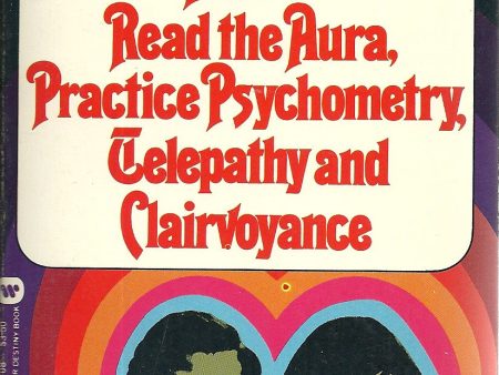 How to Read the Aura, Practice Psychometry. Telepathy and Clairvoyance Online