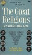 The Great Religions By Which Men Live Online now