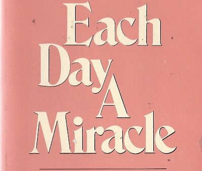 Each Day A Miracle Fashion