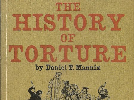 The History of Torture For Cheap