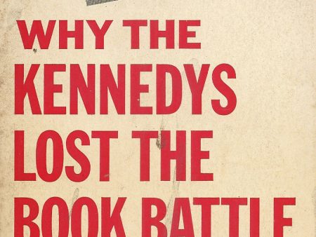 Why the Kennedy s Lost the Book Battle Discount