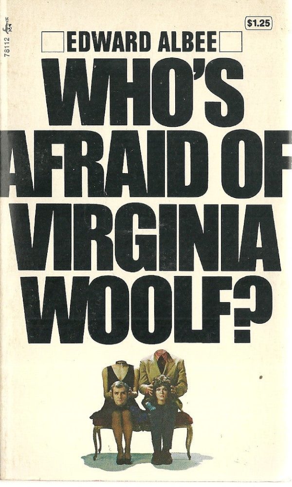 Who s Afraid of Virginia Woolf? For Cheap