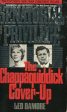 Senatoral Privilege  Chappaquiddick Cover Up For Cheap