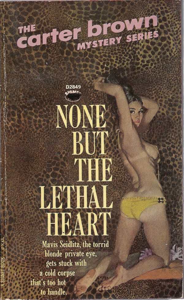 None But The Lethal Heart on Sale