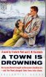 A Town is Drowning Hot on Sale